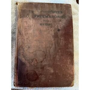 Vintage True Principles Of Freemasonry M.R Grant 1918 Book Mason Shriners Rare